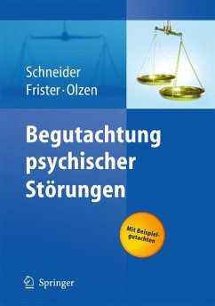 Begutachtung psychischer Störungen (eBook, PDF) - Schneider, Frank; Frister, Helmut; Olzen, Dirk