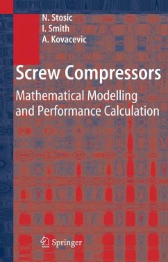 Screw Compressors (eBook, PDF) - Stosic, Nikola; Smith, Ian; Kovacevic, Ahmed