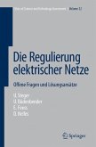Die Regulierung elektrischer Netze (eBook, PDF)
