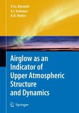 Airglow as an Indicator of Upper Atmospheric Structure and Dynamics (eBook, PDF)