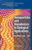 Nanoparticles and Nanodevices in Biological Applications (eBook, PDF)