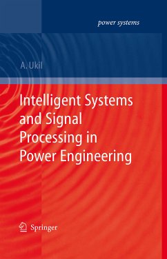 Intelligent Systems and Signal Processing in Power Engineering (eBook, PDF) - Ukil, Abhisek