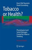 Tobacco or Health? (eBook, PDF)