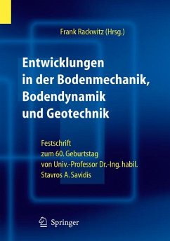 Entwicklungen in der Bodenmechanik, Bodendynamik und Geotechnik (eBook, PDF)