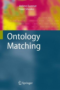 Ontology Matching (eBook, PDF) - Euzenat, Jérôme; Shvaiko, Pavel