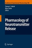 Pharmacology of Neurotransmitter Release (eBook, PDF)