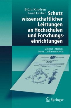 Schutz wissenschaftlicher Leistungen an Hochschulen und Forschungseinrichtungen (eBook, PDF) - Knudsen, Björn; Lauber, Anne