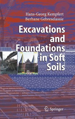 Excavations and Foundations in Soft Soils (eBook, PDF) - Kempfert, Hans-Georg; Gebreselassie, Berhane