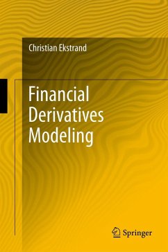 Financial Derivatives Modeling (eBook, PDF) - Ekstrand, Christian