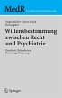 Willensbestimmung zwischen Recht und... - Bild 1