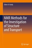 NMR Methods for the Investigation of Structure and Transport (eBook, PDF)