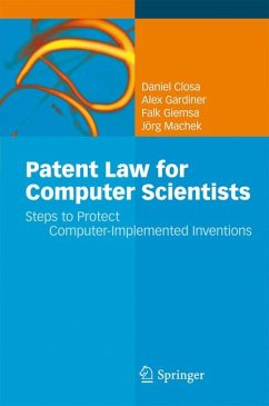 Patent Law for Computer Scientists (eBook, PDF) - Closa, Daniel; Gardiner, Alex; Giemsa, Falk; Machek, Jörg