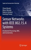 Sensor Networks with IEEE 802.15.4 Systems (eBook, PDF)