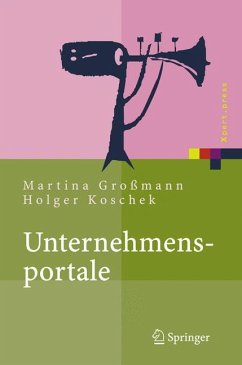 Unternehmensportale (eBook, PDF) - Großmann, Martina; Koschek, Holger