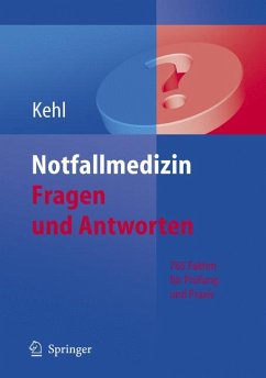 Notfallmedizin. Fragen und Antworten (eBook, PDF) - Kehl, Franz