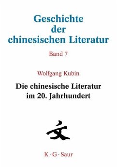 Die chinesische Literatur im 20. Jahrhundert (eBook, PDF) - Kubin, Wolfgang
