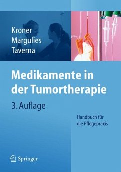 Medikamente in der Tumortherapie (eBook, PDF) - Kroner, Thomas; Margulies, Anita; Taverna, Christian