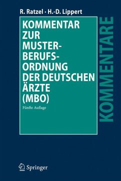 Kommentar zur Musterberufsordnung der deutschen Ärzte (MBO) (eBook, PDF) - Ratzel, Rudolf; Lippert, Hans-Dieter
