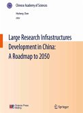 Large Research Infrastructures Development in China: A Roadmap to 2050 (eBook, PDF)