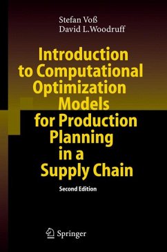 Introduction to Computational Optimization Models for Production Planning in a Supply Chain (eBook, PDF) - Voß, Stefan; Woodruff, David L.