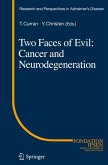 Two Faces of Evil: Cancer and Neurodegeneration (eBook, PDF)