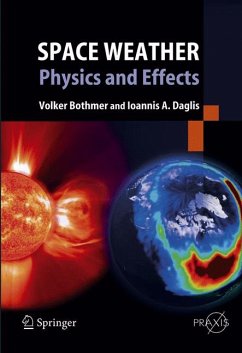 Space Weather (eBook, PDF) - Bothmer, Volker; Daglis, Ioannis A.