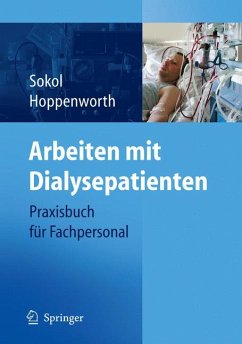 Arbeiten mit Dialysepatienten (eBook, PDF) - Sokol, Christina; Hoppenworth, Uwe