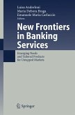 New Frontiers in Banking Services (eBook, PDF)