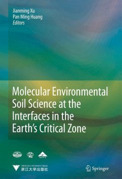 Molecular Environmental Soil Science at the Interfaces in the Earth's Critical Zone (eBook, PDF)