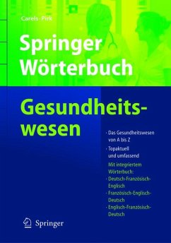 Springer Wörterbuch Gesundheitswesen (eBook, PDF) - Carels, Jan; Pirk, Olaf