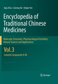 Encyclopedia of Traditional Chinese Medicines - Molecular Structures, Pharmacological Activities, Natural Sources and Applications (eBook, PDF) - Zhou, Jiaju; Xie, Guirong; Yan, Xinjian