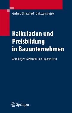 Kalkulation und Preisbildung in Bauunternehmen (eBook, PDF) - Girmscheid, Gerhard; Motzko, Christoph
