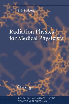 Radiation Physics for Medical Physicists (eBook, PDF) - Podgorsak, Ervin B.