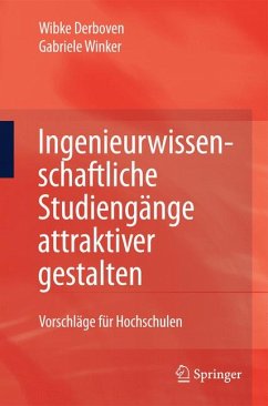 Ingenieurwissenschaftliche Studiengänge attraktiver gestalten (eBook, PDF) - Derboven, Wibke; Winker, Gabriele