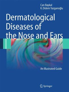 Dermatological Diseases of the Nose and Ears (eBook, PDF) - Baykal, Can; Yazganoglu, K. Didem