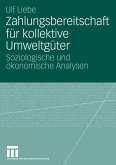 Zahlungsbereitschaft für kollektive Umweltgüter (eBook, PDF)