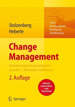 Change Management. Veränderungsprozesse erfolgreich gestalten - Mitarbeiter mobilisieren (eBook, PDF) - Stolzenberg, Kerstin; Heberle, Krischan