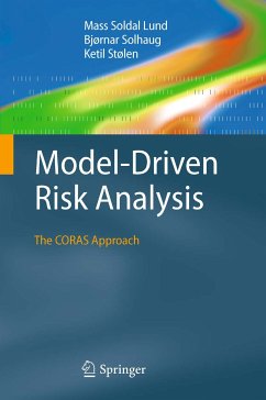 Model-Driven Risk Analysis (eBook, PDF) - Lund, Mass Soldal; Solhaug, Bjørnar; Stølen, Ketil