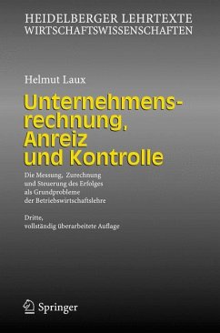 Unternehmensrechnung, Anreiz und Kontrolle (eBook, PDF) - Laux, Helmut