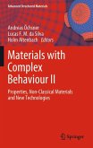 Materials with Complex Behaviour II (eBook, PDF)