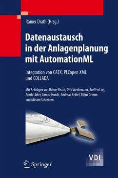 Datenaustausch in der Anlagenplanung mit AutomationML (eBook, PDF)