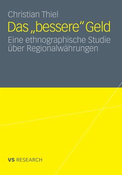 Das ‚bessere’ Geld (eBook, PDF) - Thiel, Christian