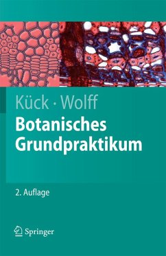Botanisches Grundpraktikum (eBook, PDF) - Kück, Ulrich; Wolff, Gabriele