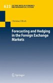 Forecasting and Hedging in the Foreign Exchange Markets (eBook, PDF)