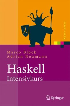 Haskell-Intensivkurs (eBook, PDF) - Block, Marco; Neumann, Adrian