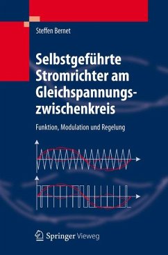Selbstgeführte Stromrichter am Gleichspannungszwischenkreis (eBook, PDF) - Bernet, Steffen