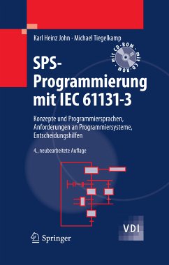 SPS-Programmierung mit IEC 61131-3 (eBook, PDF) - John, Karl Heinz; Tiegelkamp, Michael