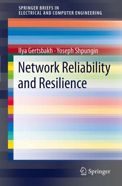 Network Reliability and Resilience (eBook, PDF) - Gertsbakh, Ilya; Shpungin, Yoseph