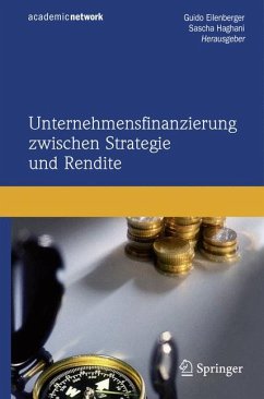 Unternehmensfinanzierung zwischen Strategie und Rendite (eBook, PDF)