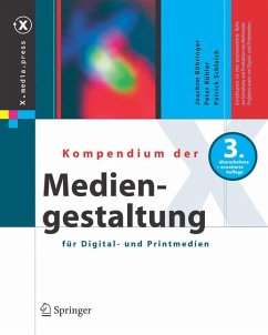 Kompendium der Mediengestaltung für Digital- und Printmedien (eBook, PDF) - Böhringer, Joachim; Bühler, Peter; Schlaich, Patrick